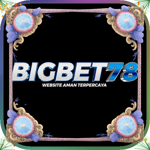 bigbet78 — mitra unggulan